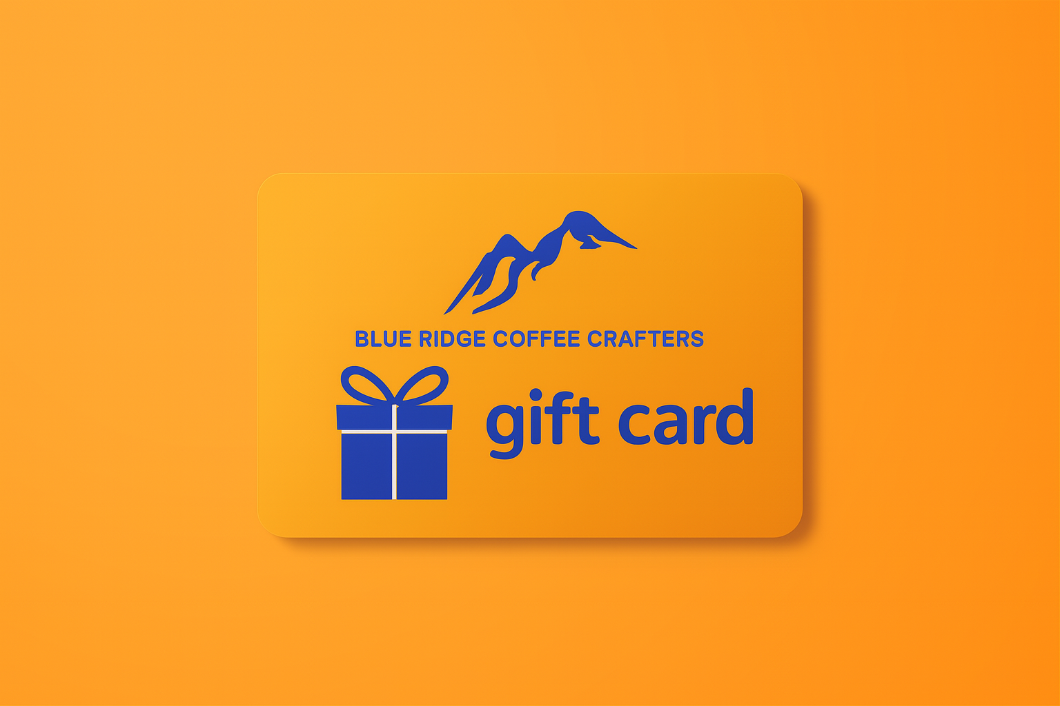 Blue Ridge Coffee Crafters GIFT CARD